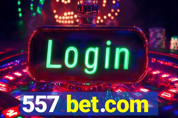 557 bet.com